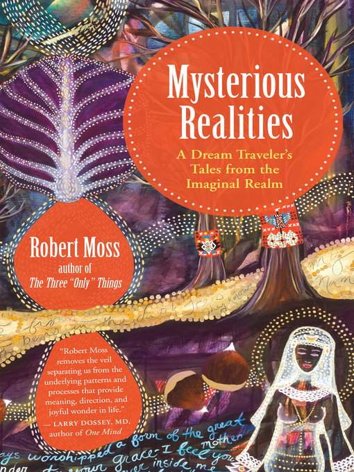 Title details for Mysterious Realities by Robert Moss - Wait list